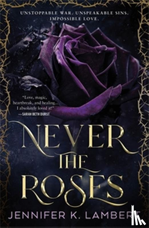 Lambert, Jennifer K - Never the Roses