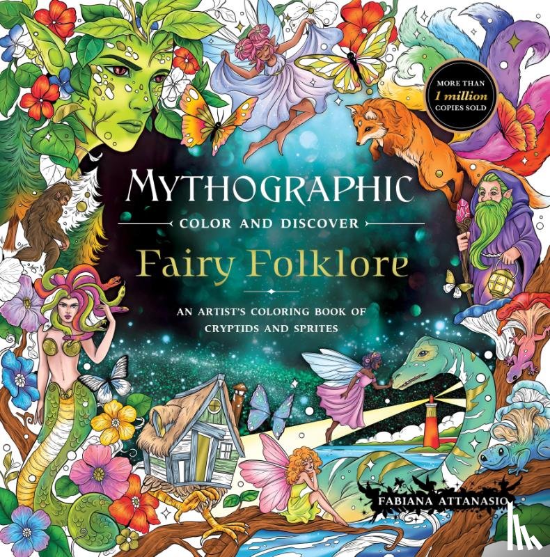 Attanasio, Fabiana - Mythographic Color and Discover: Fairy Folklore