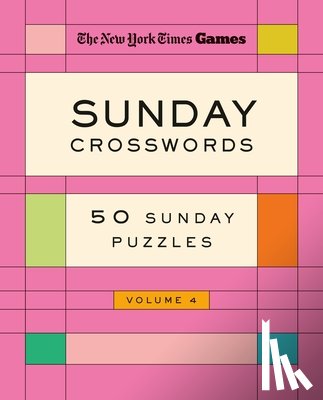 Shortz, Will - New York Times Games Sunday Crosswords Volume 4