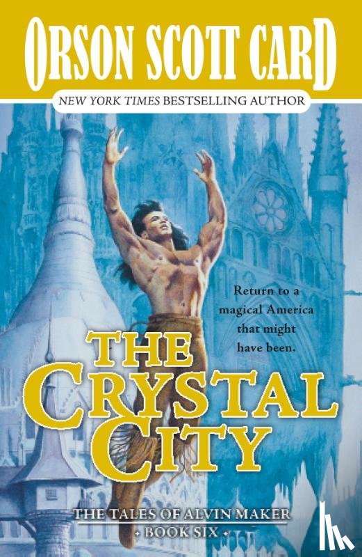 Card, Orson Scott - The Crystal City