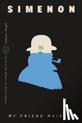 Simenon, Georges - My Friend Maigret (Inspector Maigret)