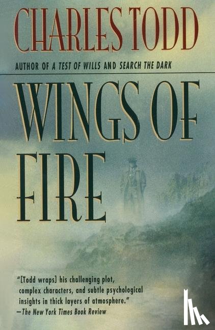 Todd, Charles - Wings of Fire