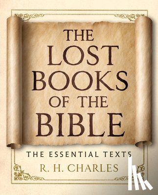 Charles, R. H. - Lost Books of the Bible