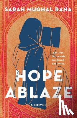Rana, Sarah Mughal - Hope Ablaze