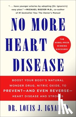 Ignarro, Louis - NO More Heart Disease