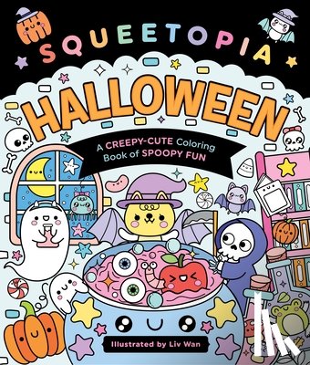 Wan, Liv - Squeetopia: Halloween