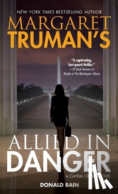Truman, Margaret - Margaret Truman's Allied in Danger