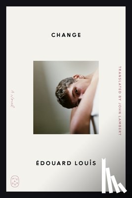 Louis, Edouard - Change