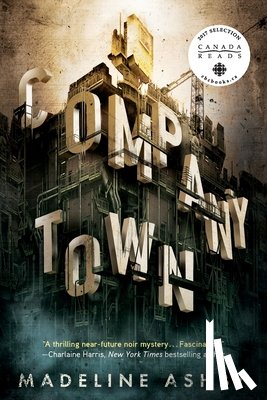 Ashby, Madeline - Company Town