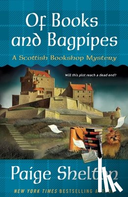 Shelton, Paige - Of Books and Bagpipes: A Scottish Bookshop Mystery