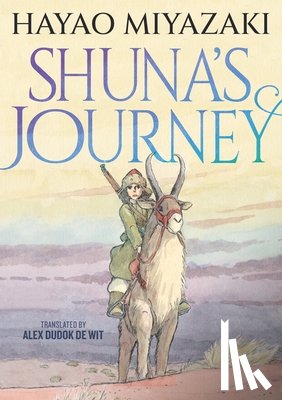 Miyazaki, Hayao - Shuna's Journey
