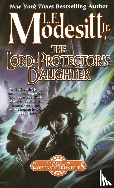 Modesitt, L E - The Lord-Protector's Daughter