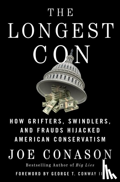III, Joe Conason - The Longest Con