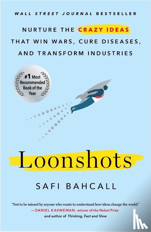 Bahcall, Safi - Loonshots