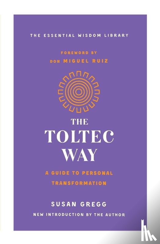 Gregg, Susan - The Toltec Way
