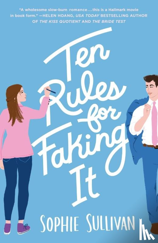 Sullivan, Sophie - Ten Rules for Faking It