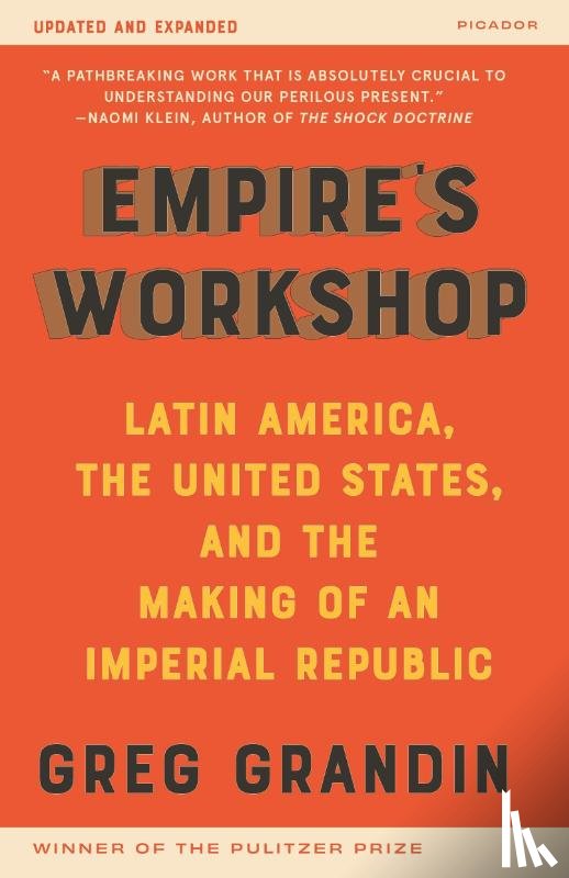 Grandin, Greg - Empire's Workshop