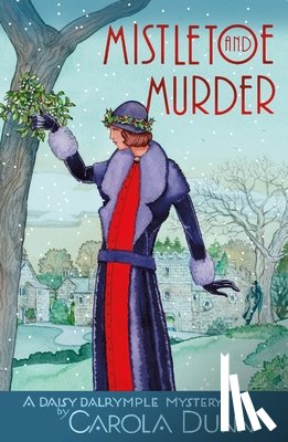 Dunn, Carola - Mistletoe and Murder
