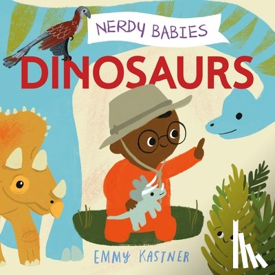 Kastner, Emmy - Nerdy Babies: Dinosaurs