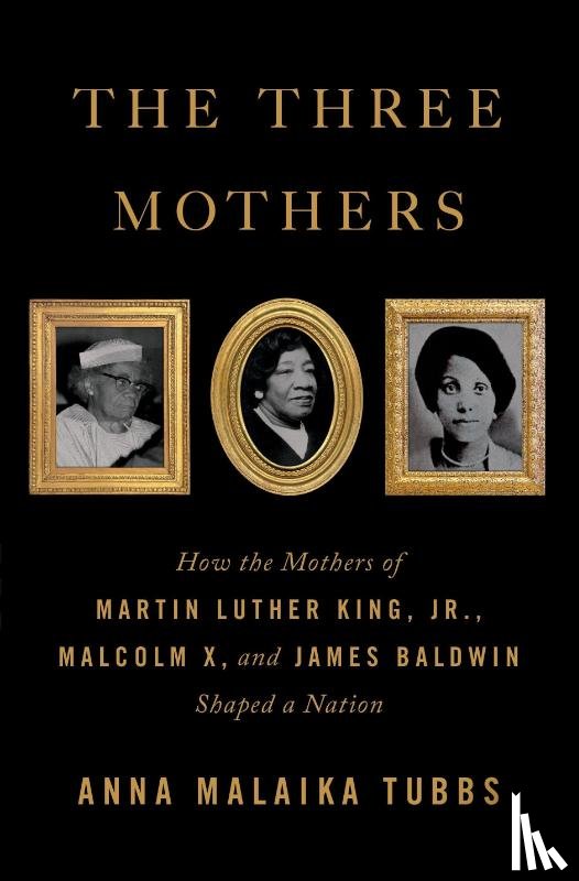 Tubbs, Anna Malaika - The Three Mothers