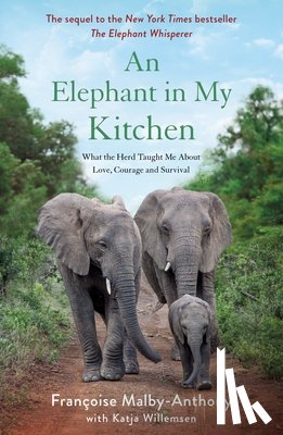 Malby-anthony, Francoise - An Elephant in My Kitchen
