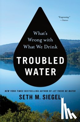 Siegel, Seth M. - Troubled Water