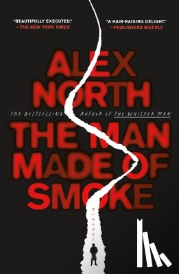 North, Alex - Man Made of Smoke