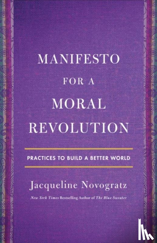 Novogratz, Jacqueline - Manifesto for a Moral Revolution
