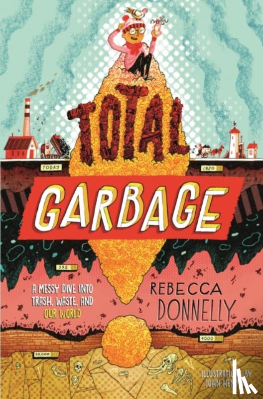 Donnelly, Rebecca - Total Garbage