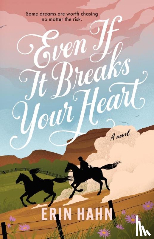 Hahn, Erin - Even If It Breaks Your Heart