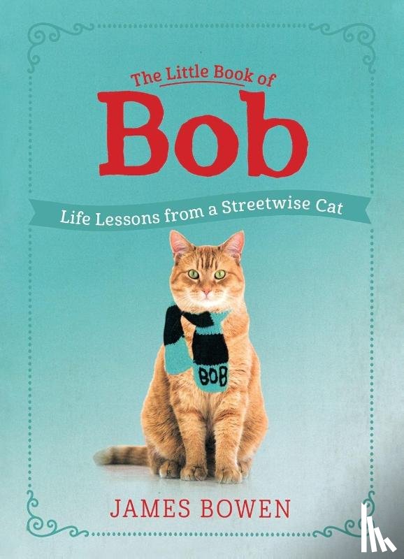 Bowen, James - The Little Book of Bob
