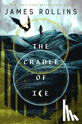 Rollins, James - The Cradle of Ice