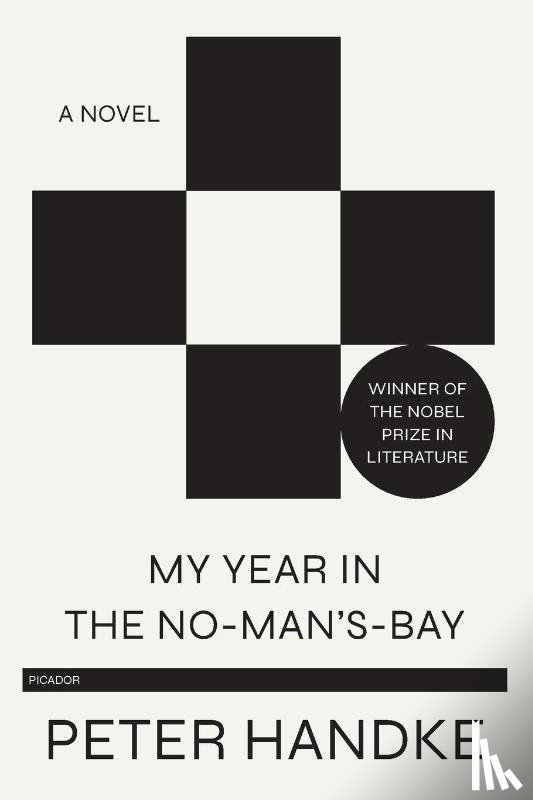 Handke, Peter - My Year in the No-Man's-Bay