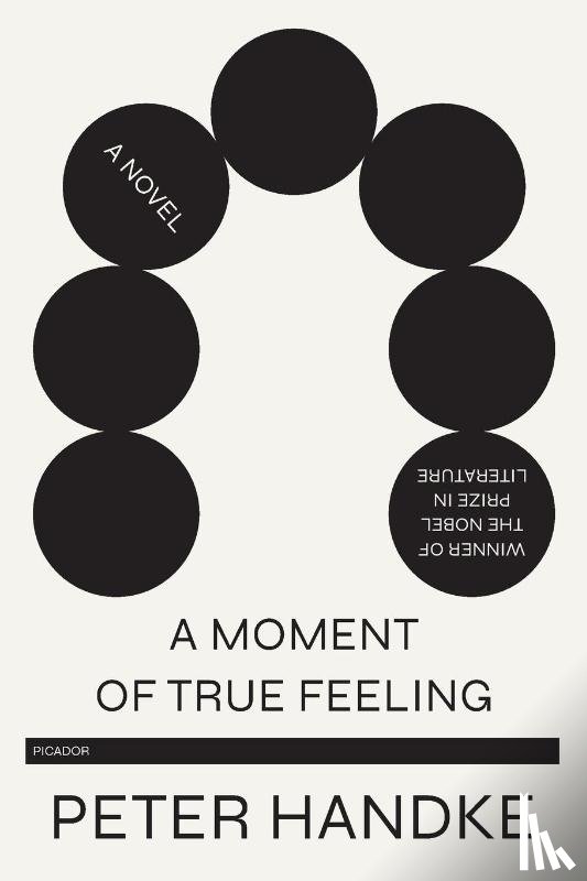 Handke, Peter - Moment of True Feeling