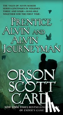 Card, Orson Scott - Prentice Alvin and Alvin Journeyman