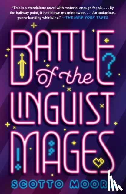 Moore, Scotto - Battle of the Linguist Mages