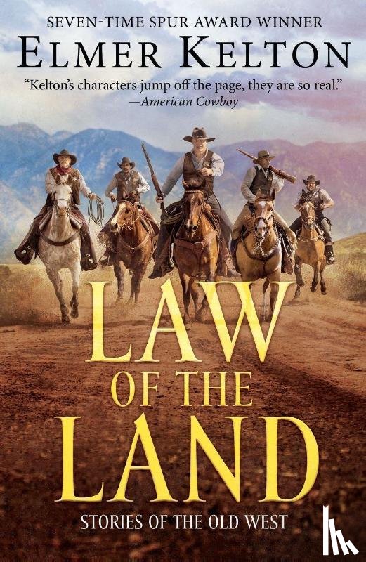 Kelton, Elmer - Law of the Land