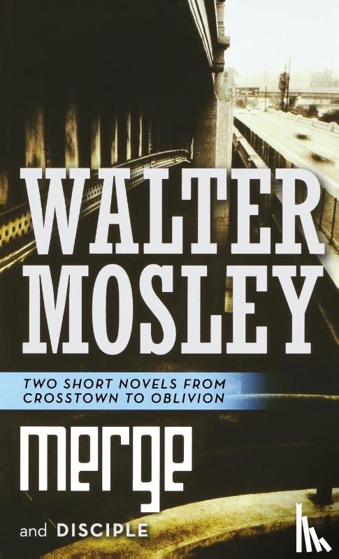 Mosley, Walter - Merge and Disciple