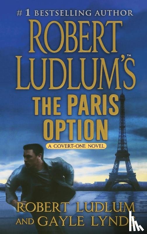 Ludlum, Robert, Lynds, Gayle - Robert Ludlum's the Paris Option