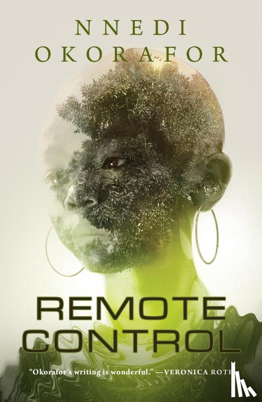 Okorafor, Nnedi - Remote Control