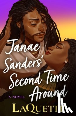 Laquette - Janae Sanders' Second Time Around