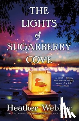 Webber, Heather - The Lights of Sugarberry Cove