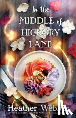 Webber, Heather - In the Middle of Hickory Lane