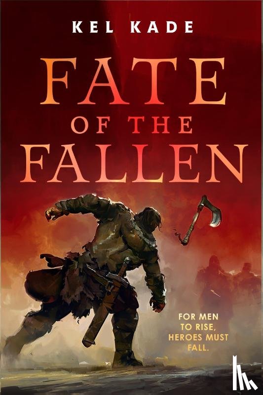 Kade, Kel - Fate of the Fallen