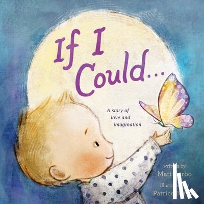 Zurbo, Matt - If I Could . . .