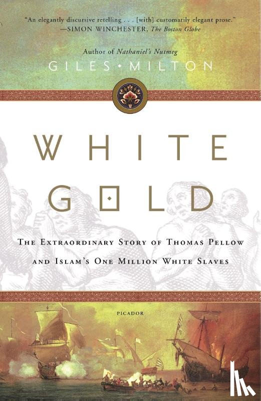 Milton, Giles - White Gold