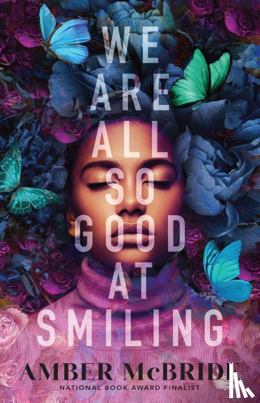 Mcbride, Amber - We Are All So Good at Smiling