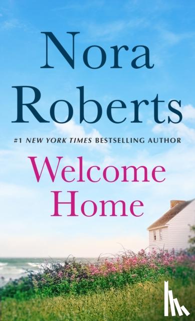 Roberts, Nora - Welcome Home