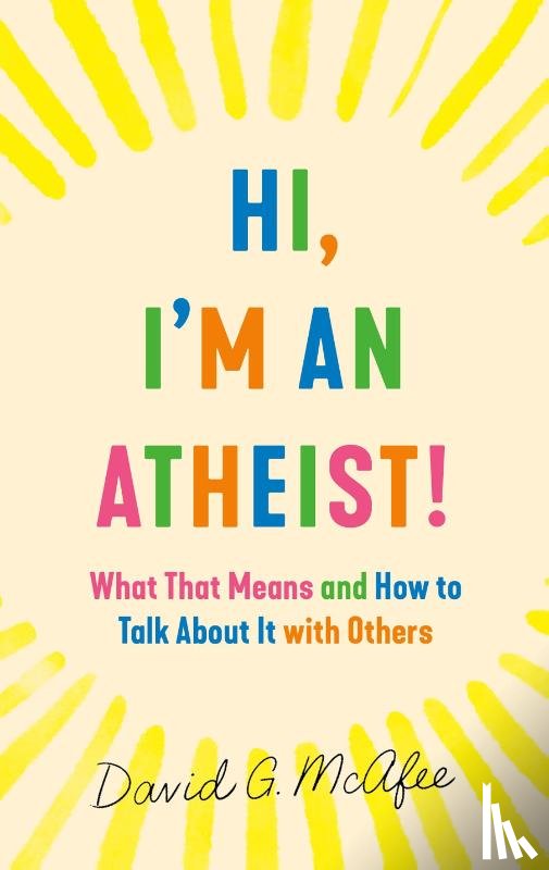Mcafee, David G. - Hi, I'm an Atheist!