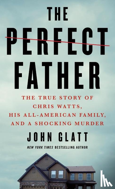 Glatt, John - Perfect Father